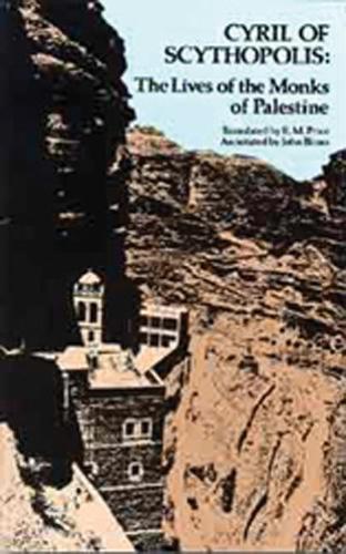 The Lives of the Monks of Paulestine - Cistercian Studies 114 (Paperback)