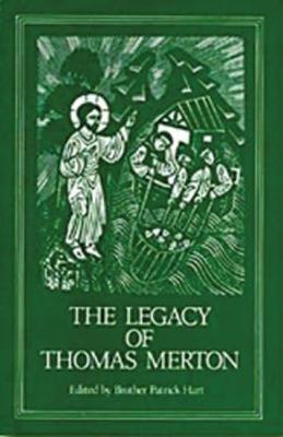 The Legacy of Thomas Merton - Cistercian Studies 92 (Paperback)