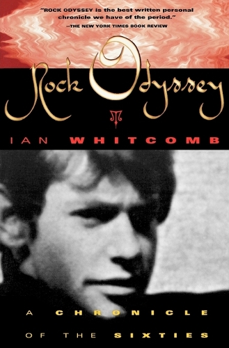 Rock Odyssey: A Chronicle of the Sixties (Paperback)