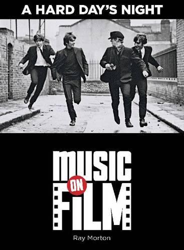 A Hard Day's Night - Music on Film (Paperback)