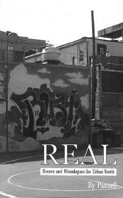 Real: Scenes and Monologues for Urban Youth (Paperback)