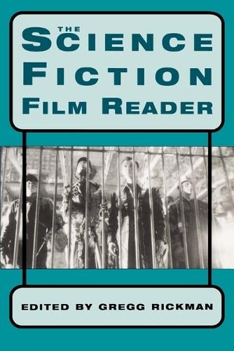 The Science Fiction Film Reader - Limelight (Paperback)