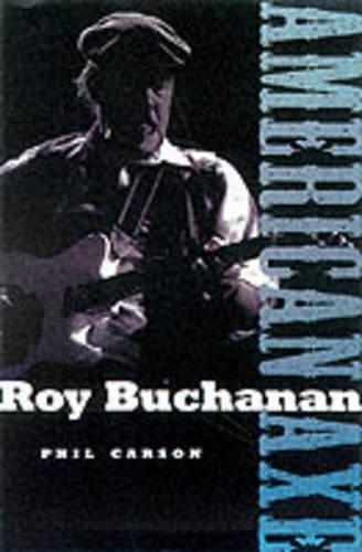 Roy Buchanan: American Axe (Paperback)