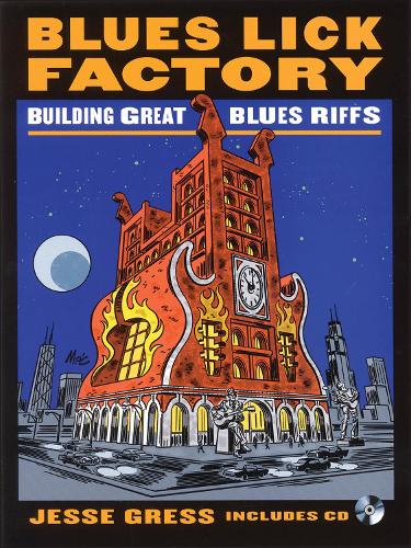 Jesse Gress: Blues Lick Factory - Building Great Blues Riffs (Paperback)