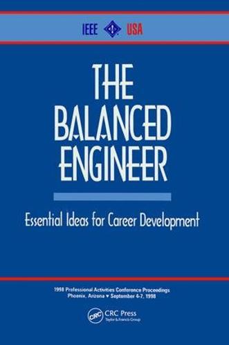 The Balanced Engineer: Essential Ideas for Career Development (Hardback)