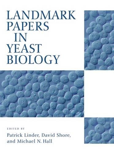 Landmark Papers in Yeast Biology (Hardback)