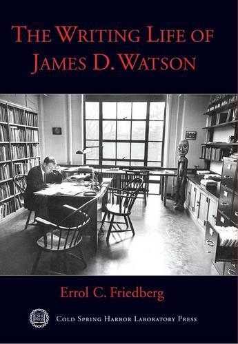 The Writing Life of James D. Watson (Hardback)