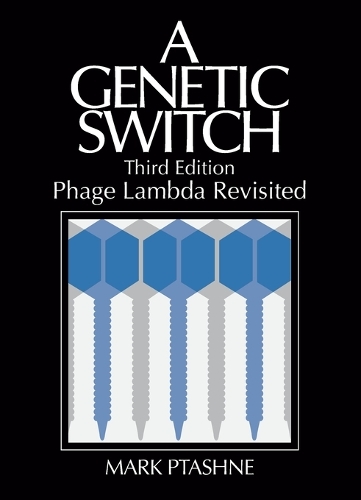 A Genetic Switch: Phage Lambda Revisited (Paperback)