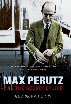 Max Perutz and the Secret of Life (Paperback)