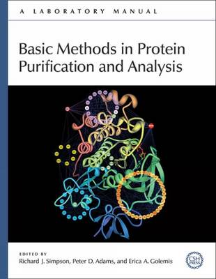 Basic Methods in Protein Purification and Analysis: A Laboratory Manual (Paperback)