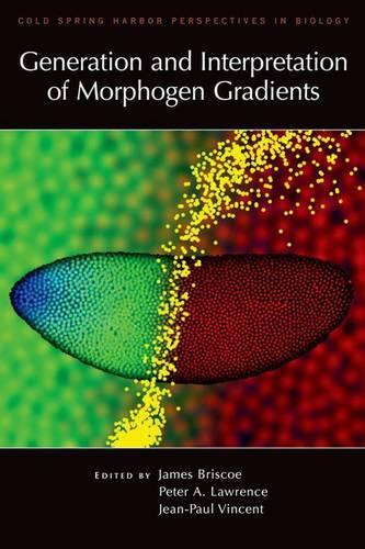 Generation and Interpretation of Morphogen Gradients (Hardback)