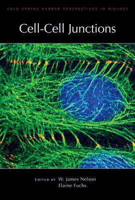 Cell-Cell Junctions: A Subject Collection from Cold Spring Harbor Perspectives in Biology (Hardback)