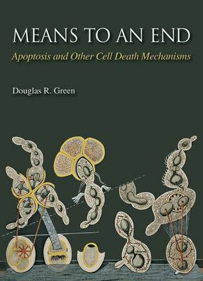 Means to an End: Apoptosis and Other Cell Death Mechanisms (Paperback)