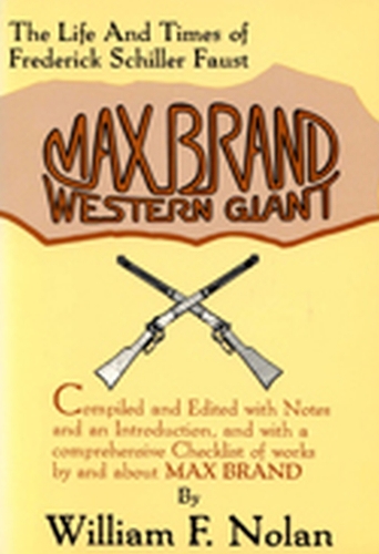 Max Brand, Western Giant: The Life and Times of Frederick Schiller Faust (Hardback)