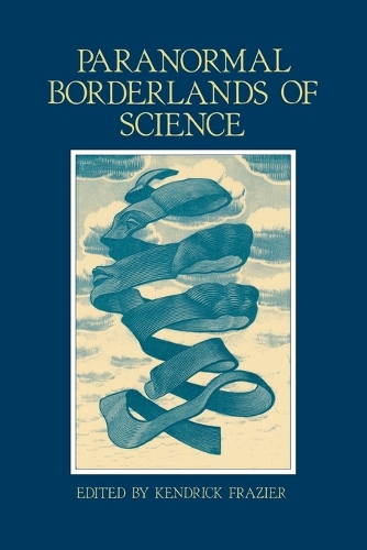 Paranormal Borderlands Of Science (Paperback)