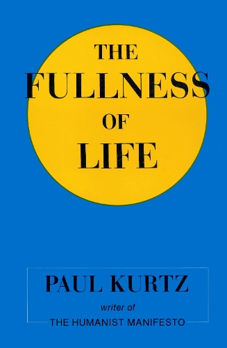 The Fullness Of Life (Paperback)