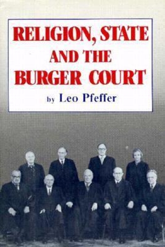 Religion, State and the Burger Court (Hardback)