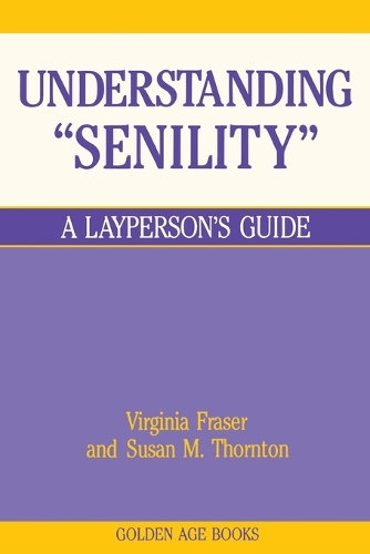 Understanding Senility (Paperback)