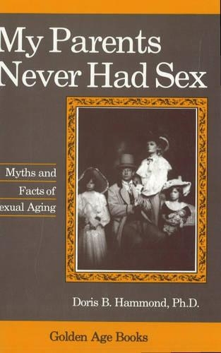 My Parents Never Had Sex (Hardback)