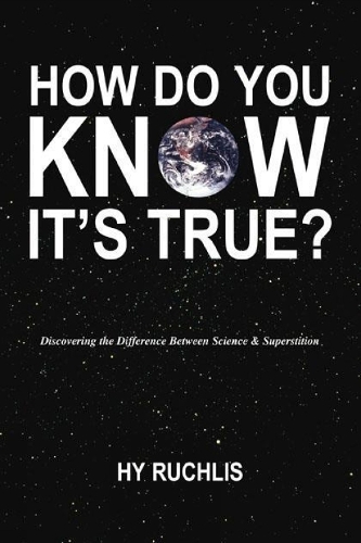 How Do You Know It's True? (Paperback)