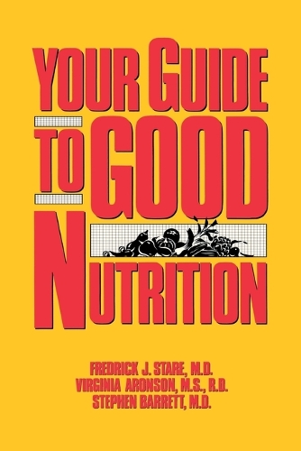 Your Guide To Good Nutrition (Paperback)