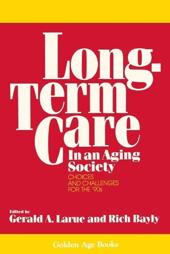 Long-Term Care In An Aging Society (Paperback)