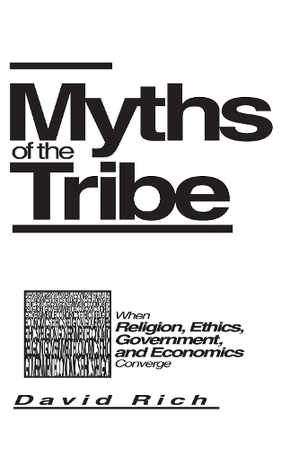 Myths Of The Tribe (Hardback)