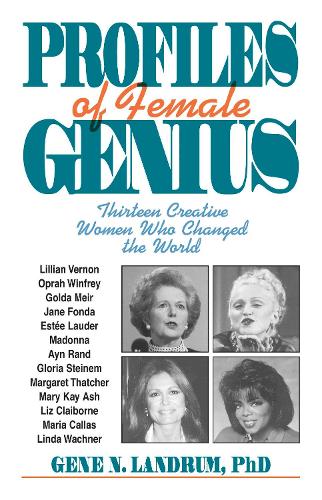 Profiles of Female Genius: Thirteen Creative Women Who Changed the World (Hardback)
