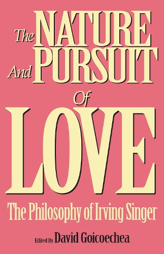 The Nature And Pursuit Of Love (Hardback)