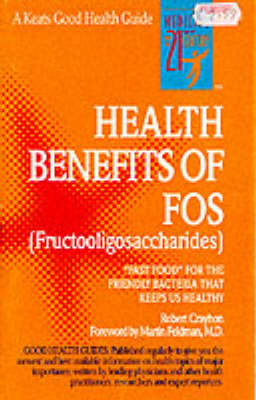 The Health Benefits of FOS (Paperback)