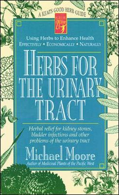 Herbs for the Urinary Tract: A Good Herb Guide (Paperback)