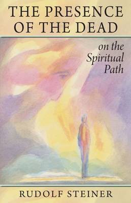The Presence of the Dead on the Spiritual Path (Paperback)