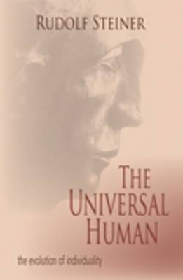The Universal Human: The Evolution of Individuality (Paperback)
