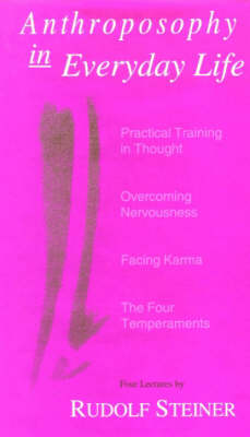 Anthroposophy in Everyday Life (Paperback)
