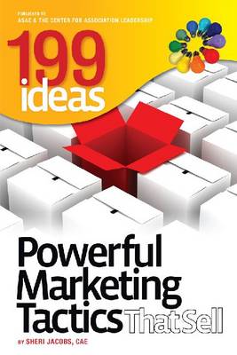 199 Ideas: Powerful Marketing Tactics That Sell (Paperback)