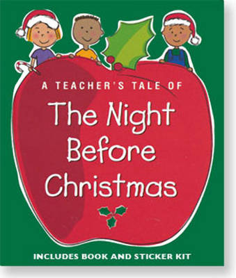 A Teacher's Tale of the Night Before Christmas
