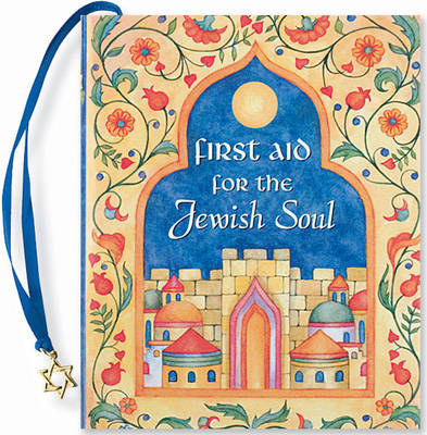 First Aid for the Jewish Soul - Petites S. (Hardback)