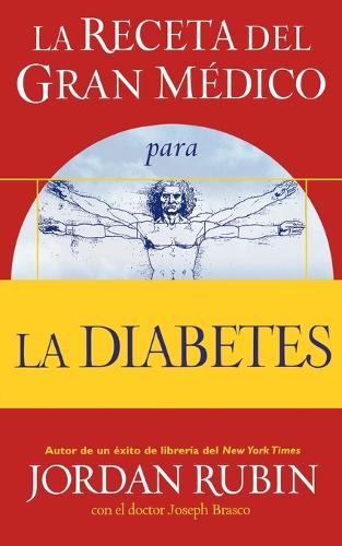 La receta del Gran Medico para la diabetes (Paperback)