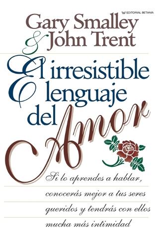 El irresistible lenguaje del amor (Paperback)