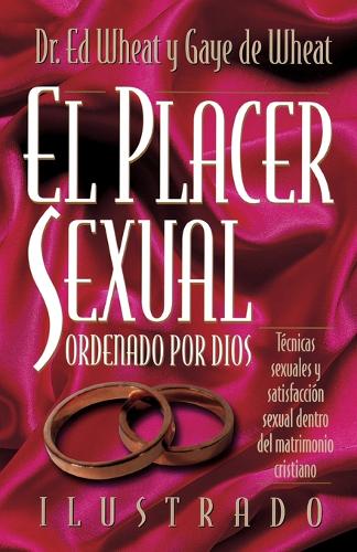 El placer sexual ordenado por Dios (Paperback)