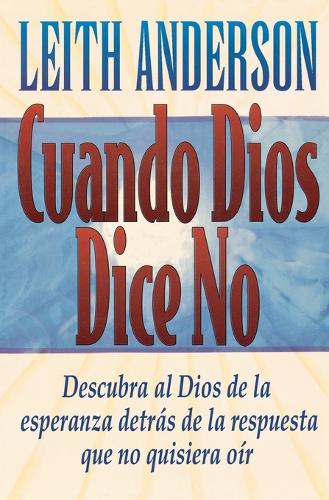 Cuando Dios dice no (Paperback)