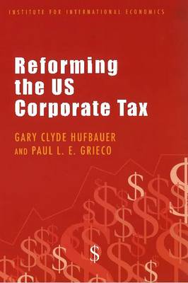 Reforming the US Corporate Tax (Paperback)