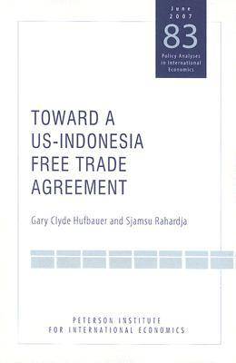 Toward a US-Indonesia Free Trade Agreement (Paperback)
