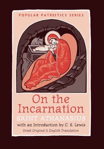 On the Incarnation - Popular Patristics 44A (Paperback)