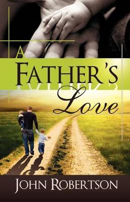 A Father's Love (Paperback)