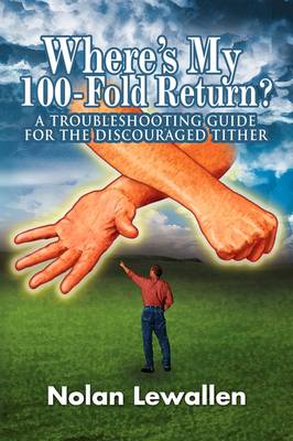 Where's My 100- Fold Return? (Paperback)