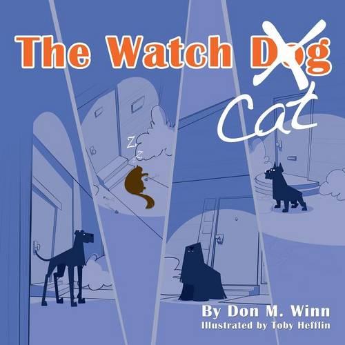 The Watch Cat: A Kids Book about an Ordinary Housecat That Stops a Robbery Just by Being Himself (Paperback)