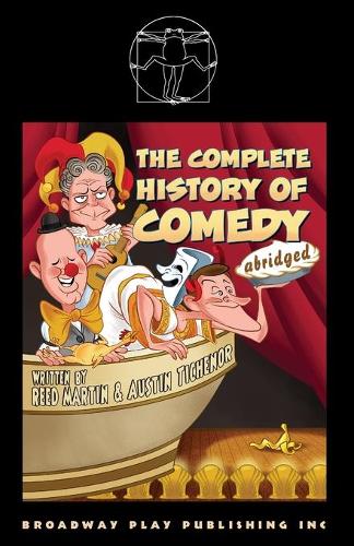 The Complete History of Comedy (Abridged) (Paperback)