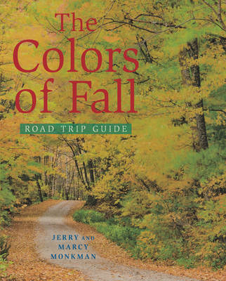 The Colors of Fall Road Trip Guide (Paperback)