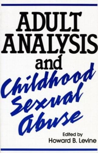 Adult Analysis and Childhood Sexual Abuse (Paperback)